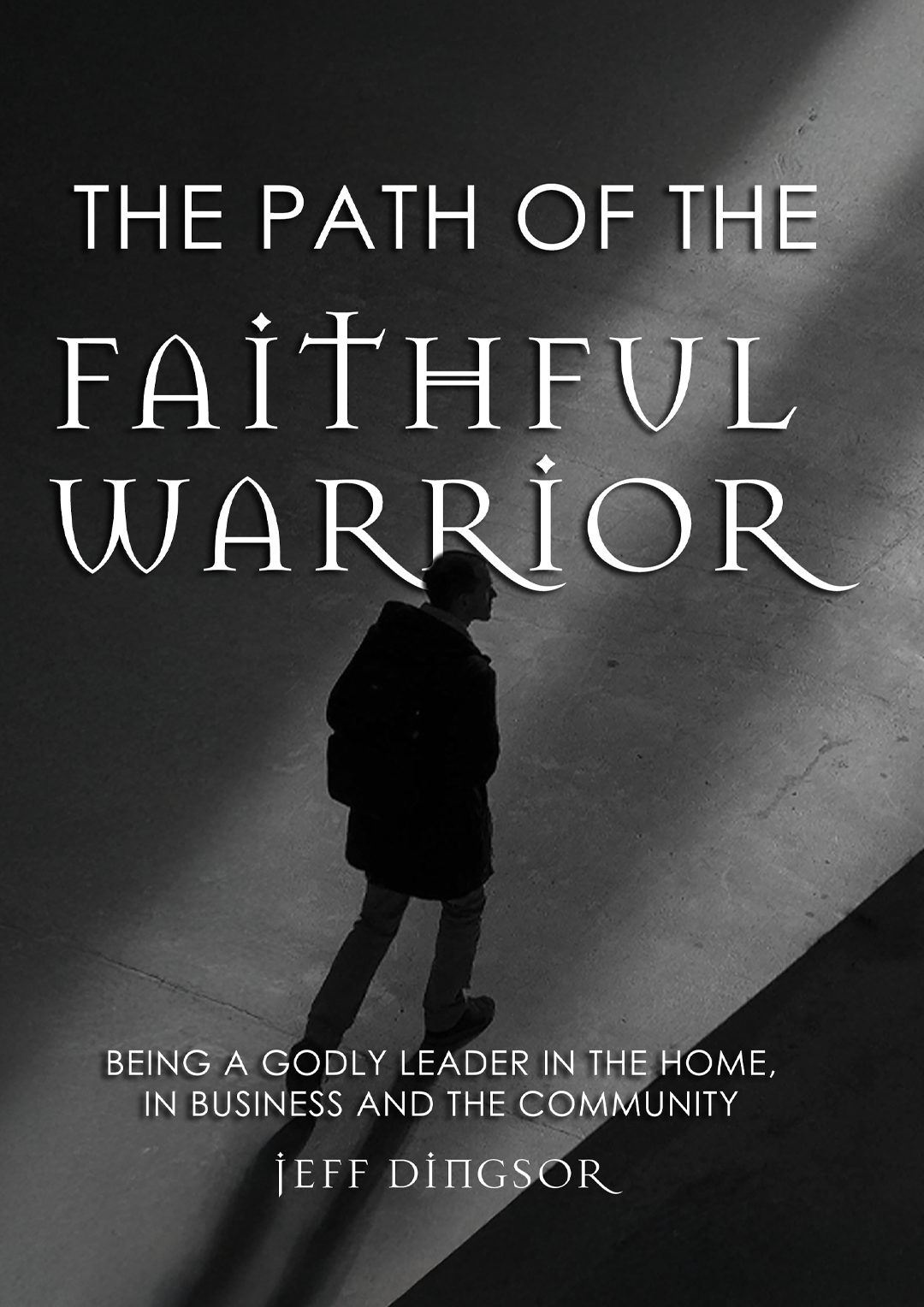 BOOK COVER 1 PATH OF THE FAITHFUL WARRIOR